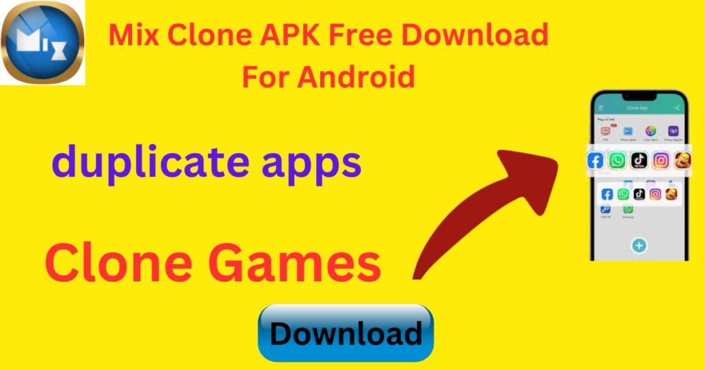 Mix Clone APK Download For free