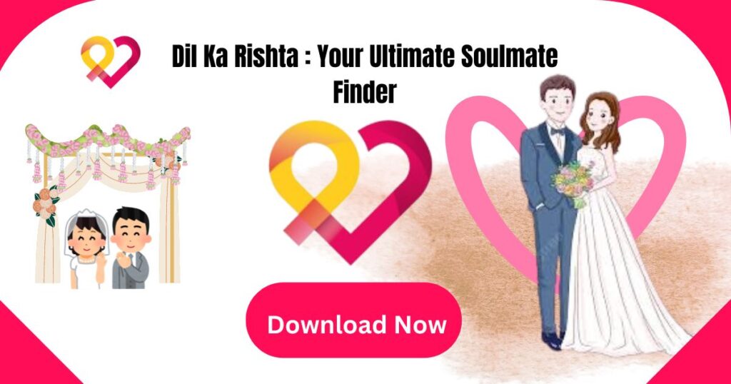 Dil Ka Rishta APK Download For Andriod