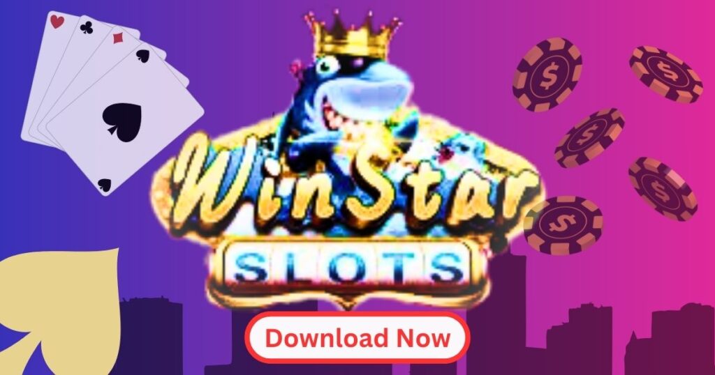 Winstar 99999 Casino Slots Game Download For Free