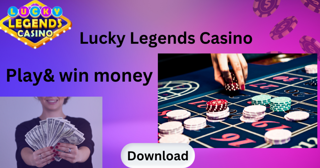 Lucky Legends Casino Download For Free Android