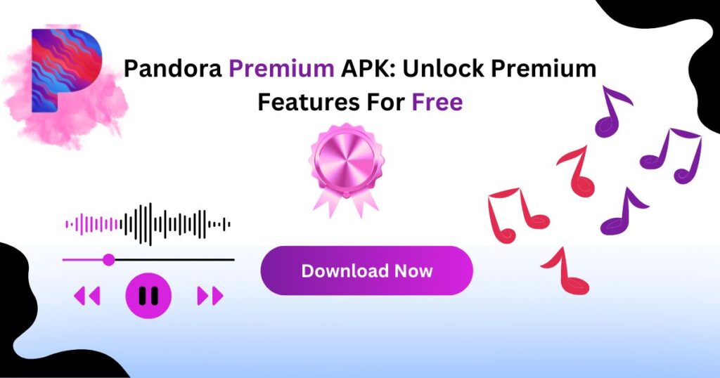 Pandora Premium APK Download for free