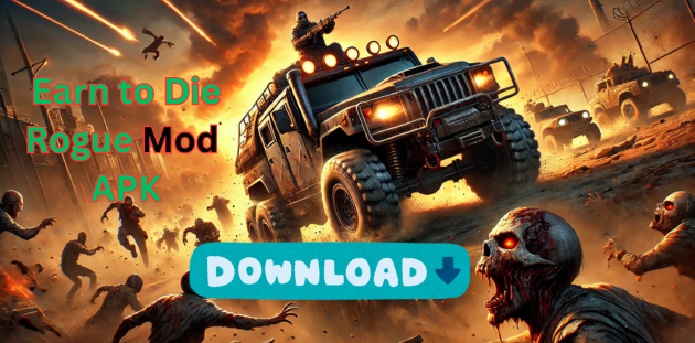 A high-quality promotional banner for Earn to Die Rogue Mod APK, featuring a heavily armored vehicle smashing through zombies in a post-apocalyptic setting.