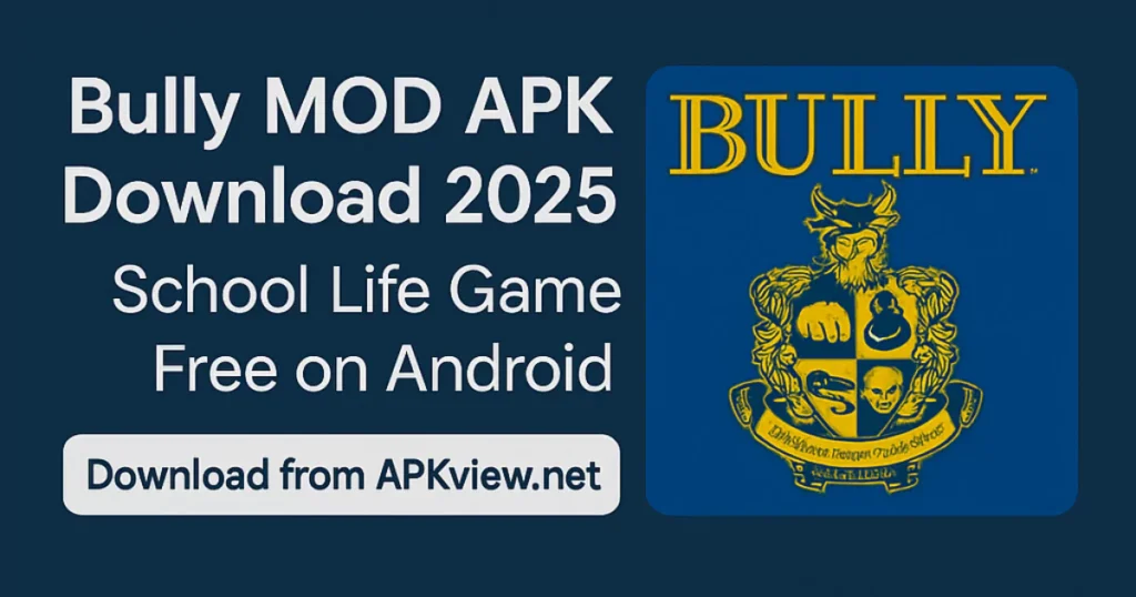 Bully MOD APK