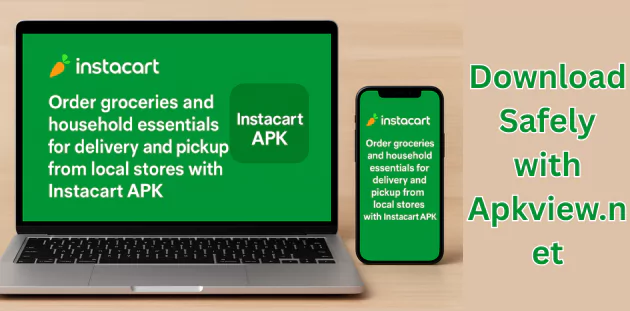 InstaCart APK Download Latest Version for Android with Apkview.net